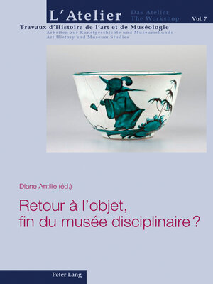 cover image of Retour à l'objet, fin du musée disciplinaire ?